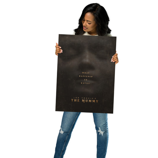 Lee Cronin’s The Mummy Poster "What Happened To Katie?"