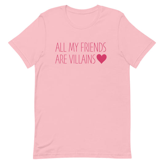 Blumhouse all my friends are villains valentine's t-shirt - pink